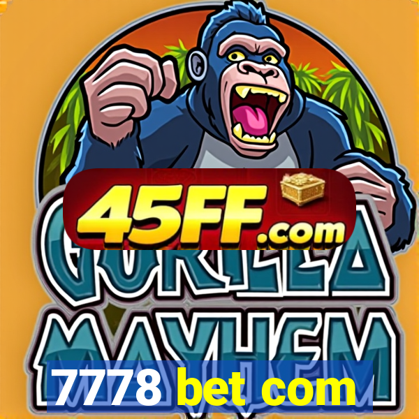 7778 bet com